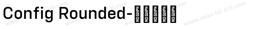 Config Rounded字体转换
